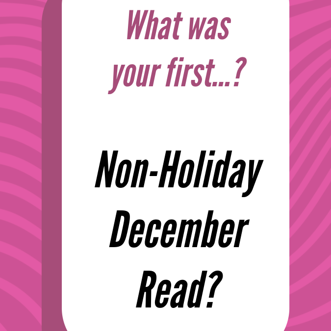 Non-Holiday December Read